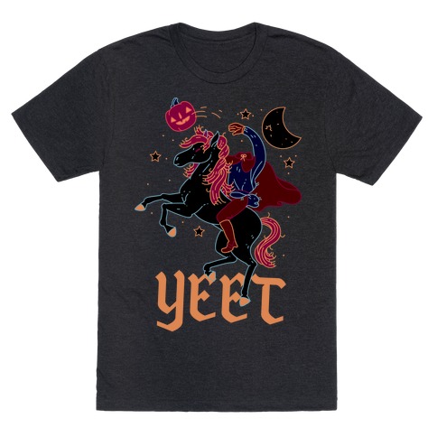 Yeetless Horseman T-Shirt
