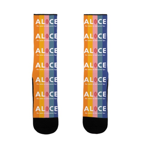 Alice, The Name On Everyone's Lips Sock