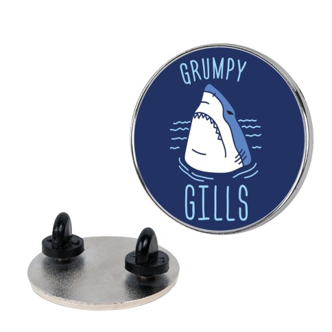Grumpy Gills Shark Pin