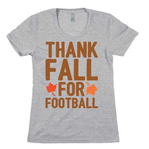 Thank Fall For Football Womens T-Shirt