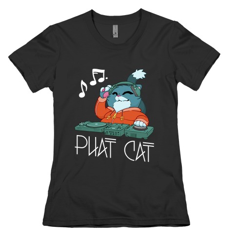Phat Cat Womens T-Shirt