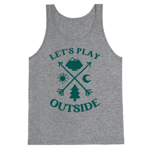 Let's Play Outside Tank Top