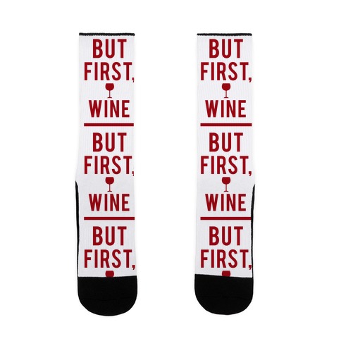 But First Wine Sock