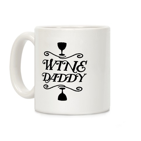 Wine Daddy Coffee Mug