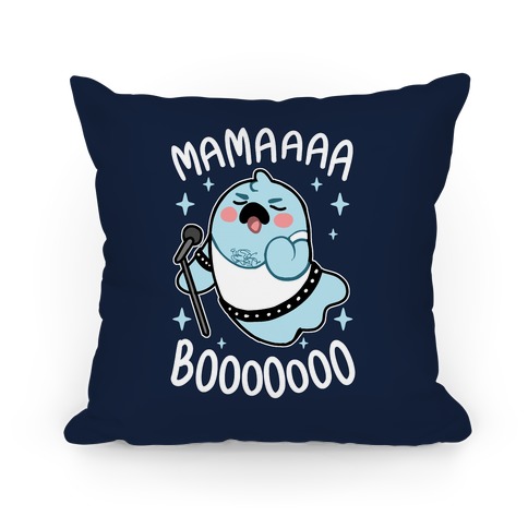 Mamaaaa BooOooOooo Pillow