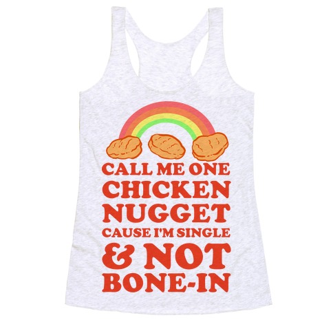 Call Me One Chicken Nugget Racerback Tank Top