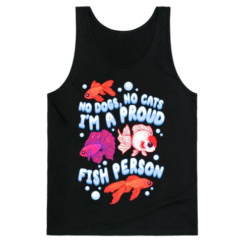 Proud Fish Person Tank Top