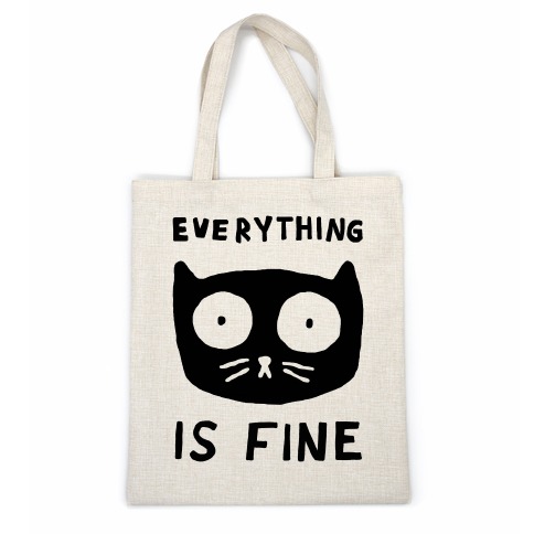 Everything Is Fine Cat Casual Tote