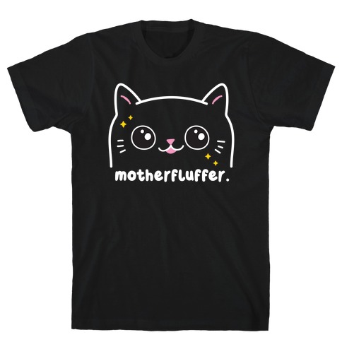 Cuss Cat Motherfluffer T-Shirt