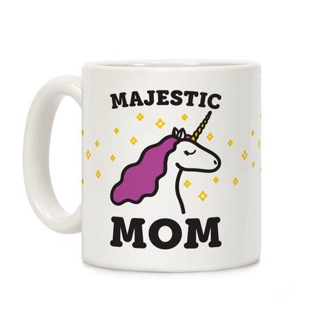 Majestic Mom Coffee Mug