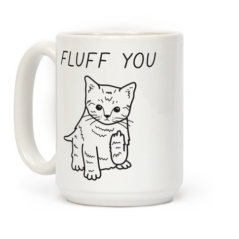 fluff you cat mug