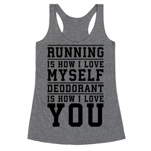 Running Is How I Love Myself Racerback Tank Top