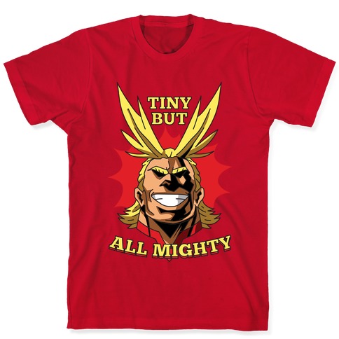 tiny but mighty t shirt