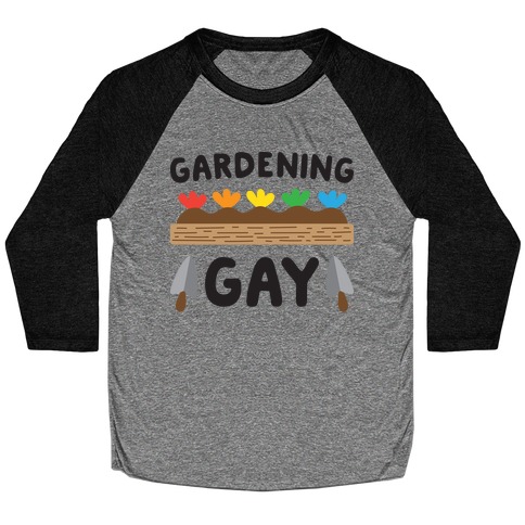 Gardening Gay Baseball Tee