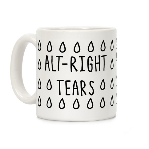 Alt-Right Tears Coffee Mug