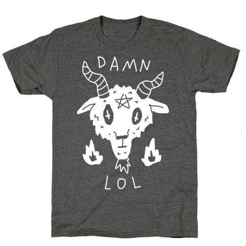 Damn Lol Satan T-Shirt