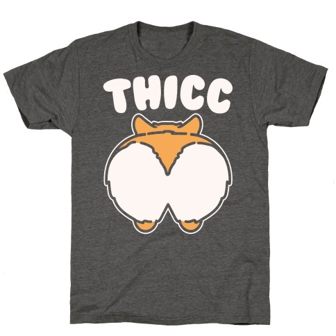 Thicc Corgi Butt Parody White Print T-Shirt