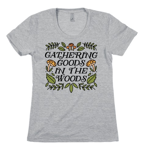 Gathering Goods In The Woods Womens T-Shirt