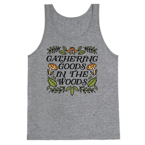 Gathering Goods In The Woods Tank Top