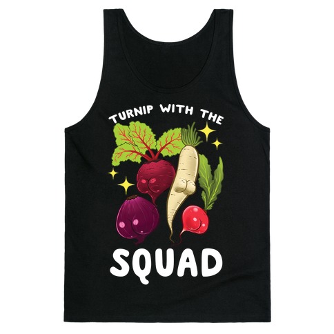 Turnip With The Squad Tank Top