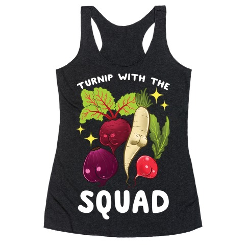 Turnip With The Squad Racerback Tank Top