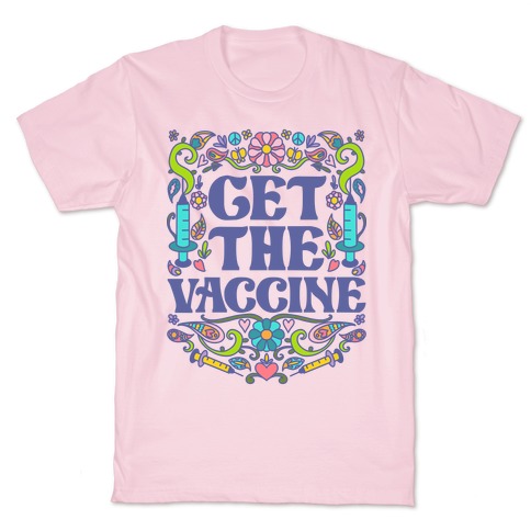 Get The Vaccine T-Shirt