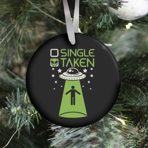 Single, Taken (UFO) Ornament