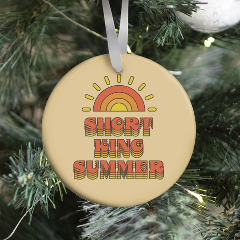 Short King Summer Sunset Ornament