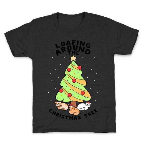 Loafing Around The Christmas Tree Kids T-Shirt