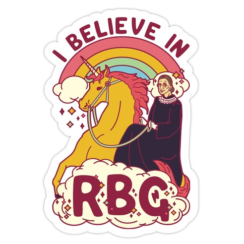 I Believe in RBG Die Cut Sticker