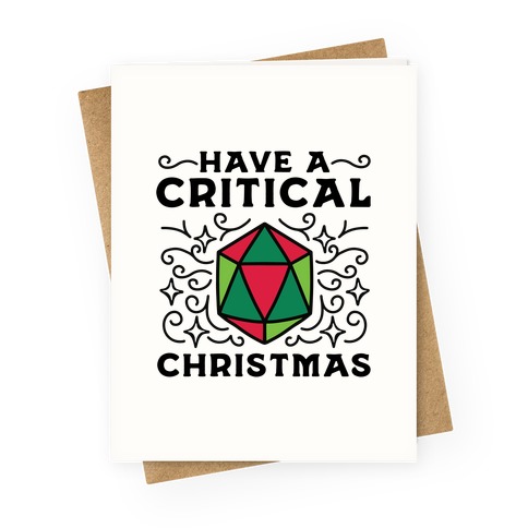Have A Critical Christmas Greeting Card