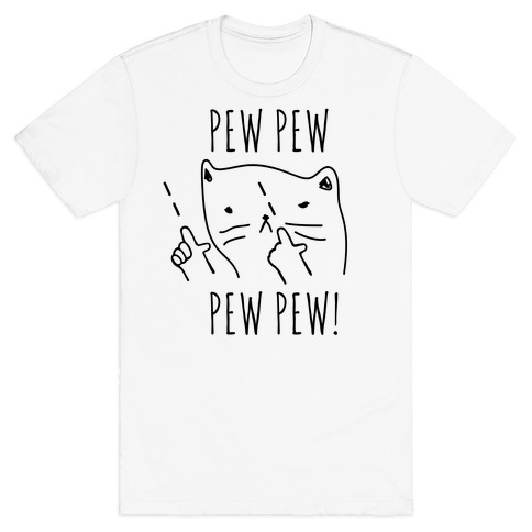  Pew Pew! Kitty Finger Guns  T-Shirt