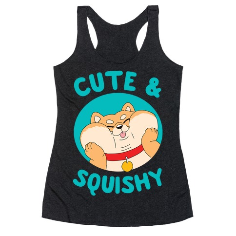 Cute And Squishy Racerback Tank Top
