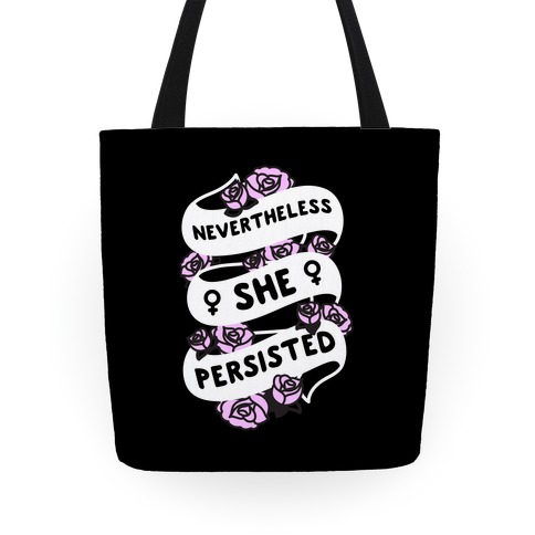 Nevertheless She Persisted (Feminist Ribbon) Tote