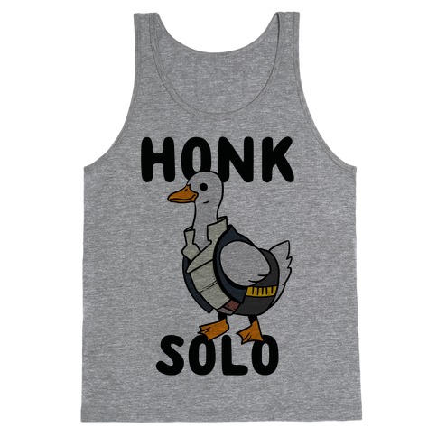 Honk Solo Tank Top