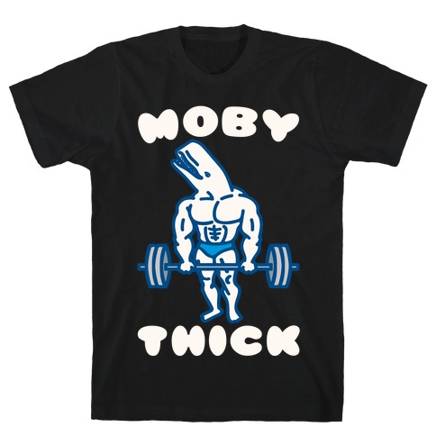 Moby Thick T-Shirt