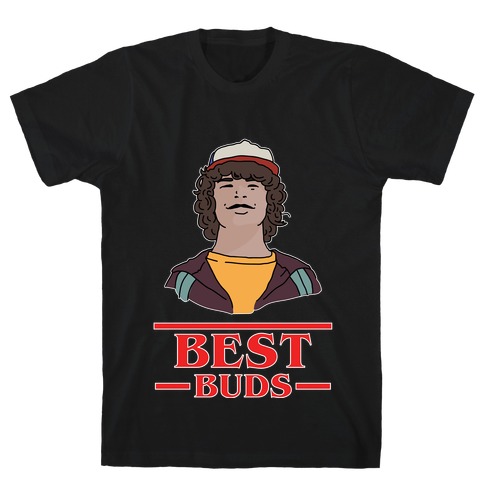 Best Buds Dustin T-Shirt