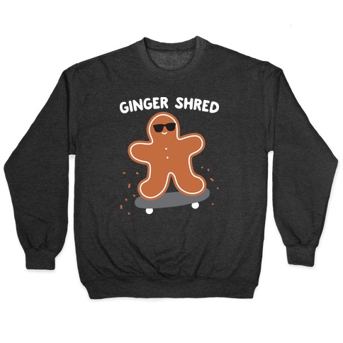 Ginger Shred Skateboarding Pullover