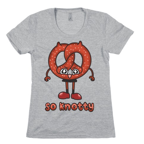 So Knotty Pretzel Womens T-Shirt