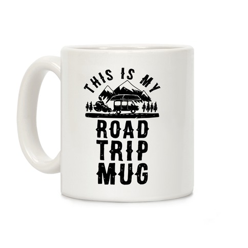 This Is My Road Trip Mug Coffee Mug