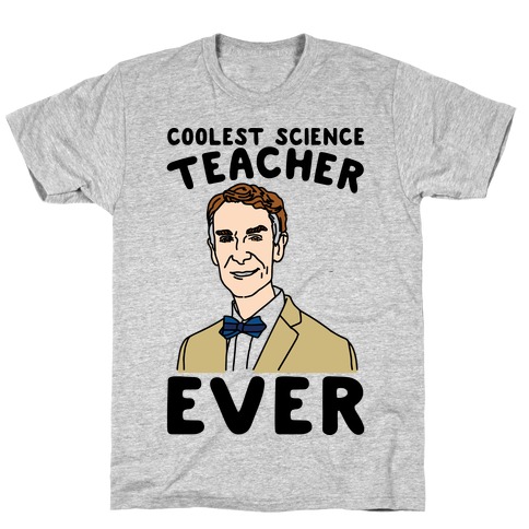 Coolest Science Teacher Ever Bill Nye T-Shirt