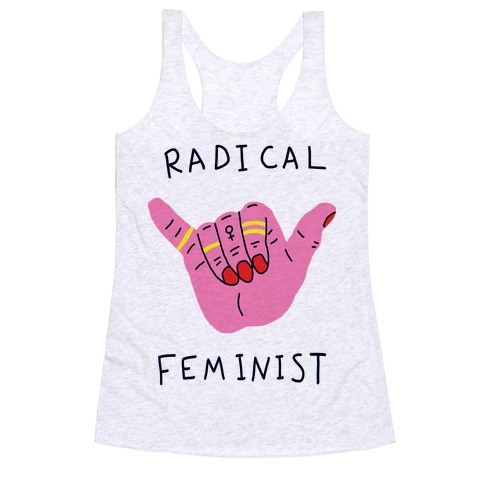 Radical Feminist Racerback Tank Top