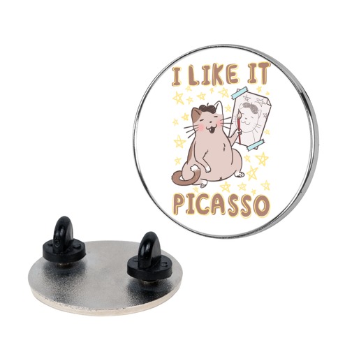 I Like It Picasso Cat Parody Pin