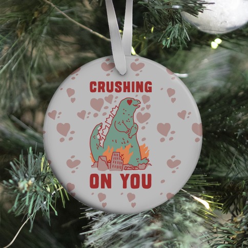 Crushing On You Ornament