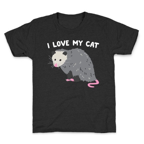 I Love My Cat Opossum Kids T-Shirt