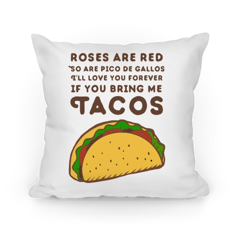 Roses Are Red Taco Poem Pillow