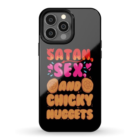 Satan, Sex, and Chicky Nuggets Phone Case