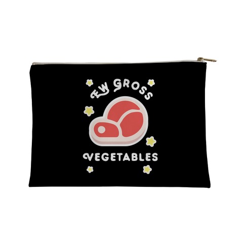 Ew Gross Vegetables (black) Accessory Bag