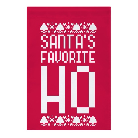 Santa's Favorite Ho Garden Flag