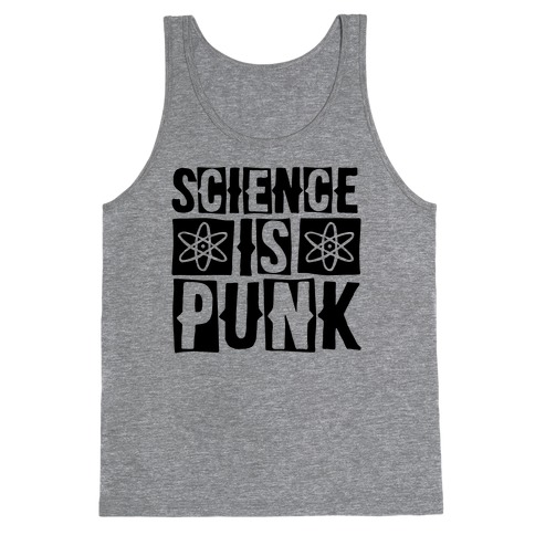 Science Is Punk Tank Top